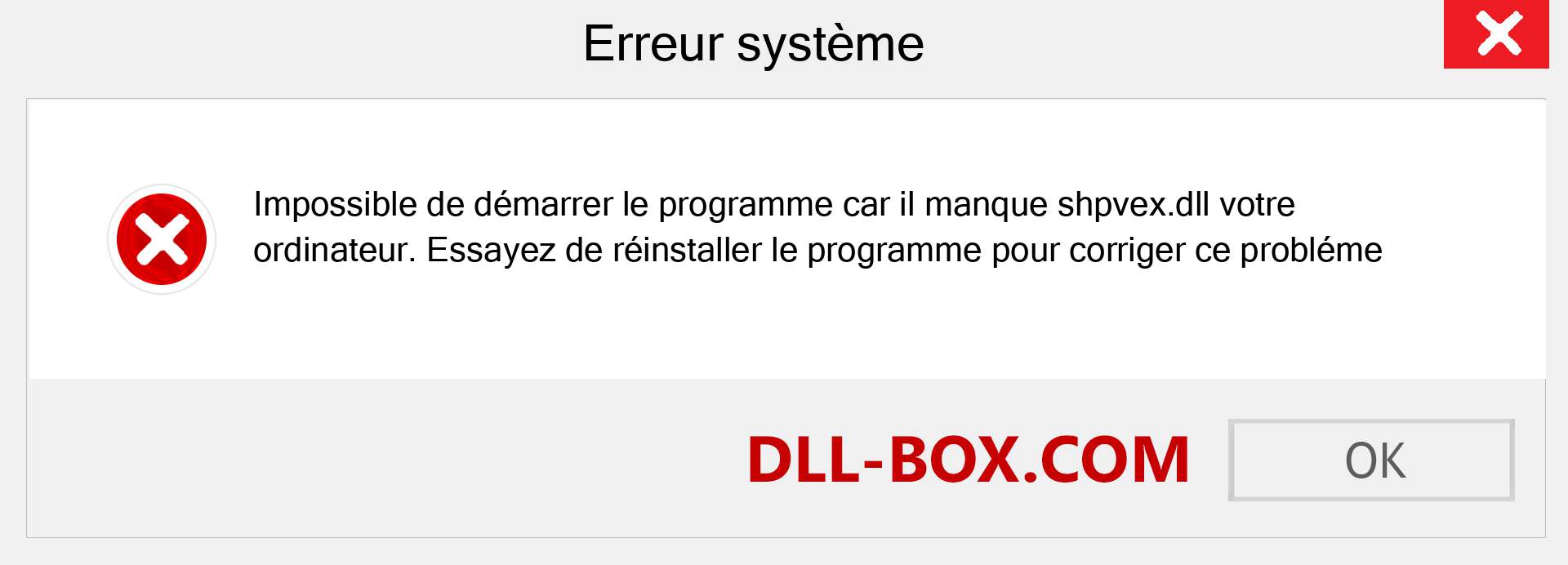 Le fichier shpvex.dll est manquant ?. Télécharger pour Windows 7, 8, 10 - Correction de l'erreur manquante shpvex dll sur Windows, photos, images